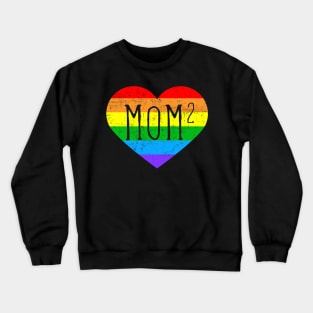 Mom2 LGBT Gay Pride Lesbian Crewneck Sweatshirt